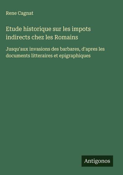 Etude historique sur les impots indirects chez les Romains