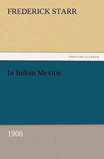 In Indian Mexico (1908)