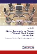 Novel Approach for Single Channel Blind Source Sep