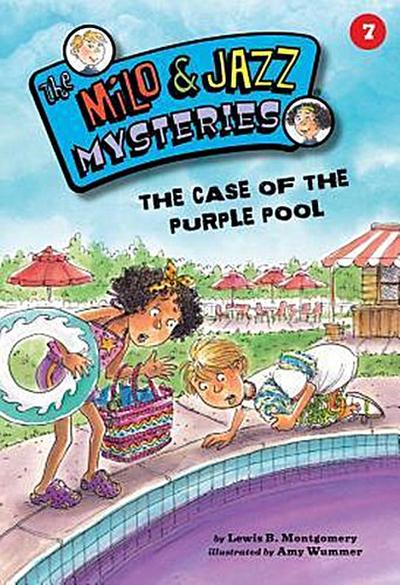 #07 The Case of the Purple Pool