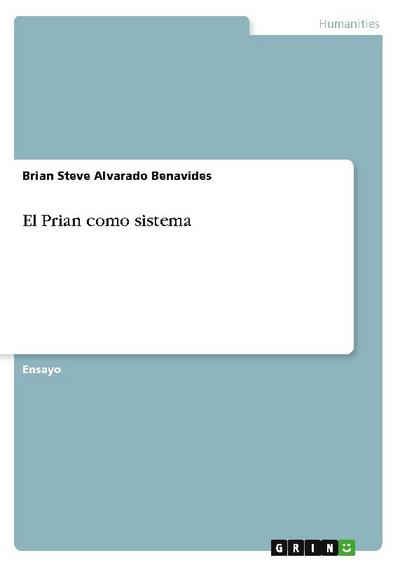 El Prian como sistema - Brian Steve Alvarado Benavides