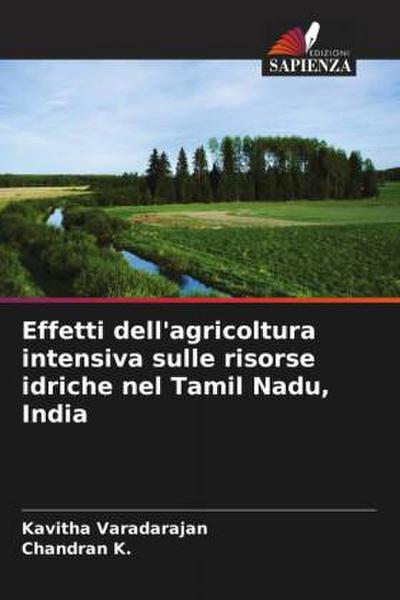 Effetti dell’agricoltura intensiva sulle risorse idriche nel Tamil Nadu, India