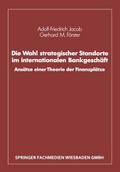 Die Wahl strategischer Standorte im internationalen Bankgeschäft