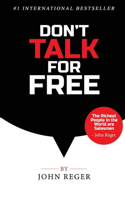Don’t Talk For Free