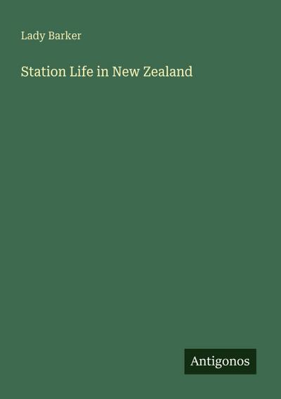 Station Life in New Zealand