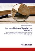 Lecture Notes of English in Dentistry