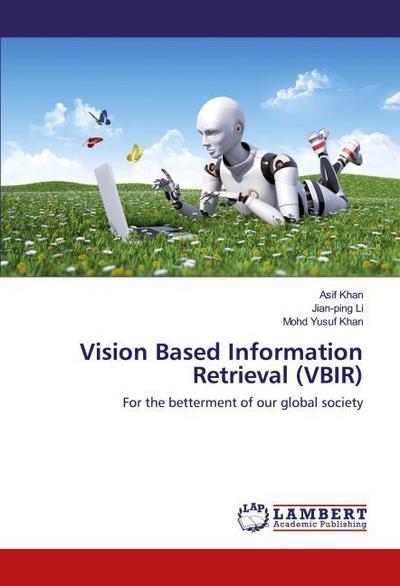 Vision Based Information Retrieval (VBIR)