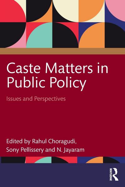 Caste Matters in Public Policy