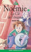 Noémie 03 - La Clé de l’énigme