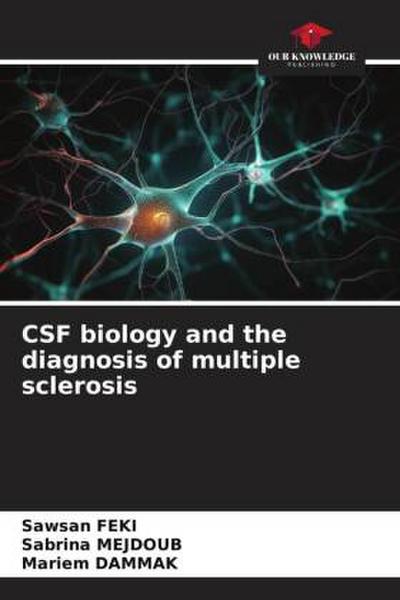 CSF biology and the diagnosis of multiple sclerosis