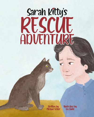 Sarah Kitty’s Rescue Adventure