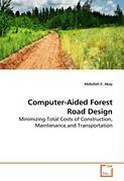 Computer-Aided Forest Road Design