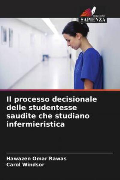 Il processo decisionale delle studentesse saudite che studiano infermieristica