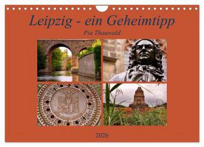 Leipzig - ein Geheimtipp (Wandkalender 2026 DIN A4 quer), CALVENDO Monatskalender