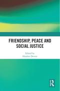 Friendship, Peace and Social Justice