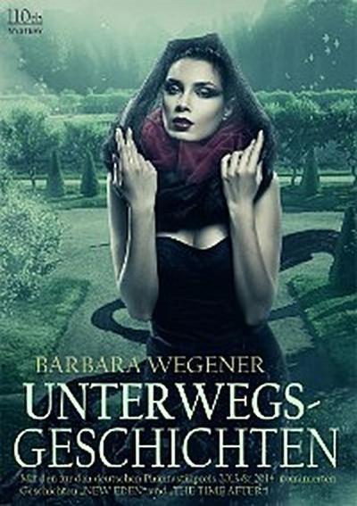 Unterwegsgeschichten