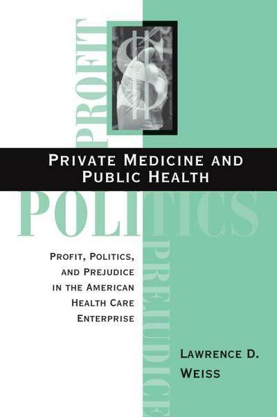 Private Medicine And Public Health