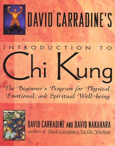 David Carradine’s Introduction to Chi Kung