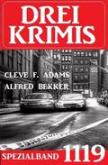 Drei Krimis Spezialband 1119