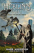 Merlin’s Weft (Merlin’s Thread, #2)
