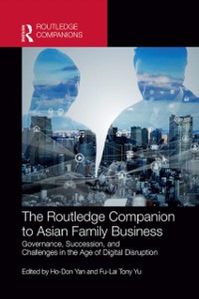 Routledge Companion to Asian Family Business