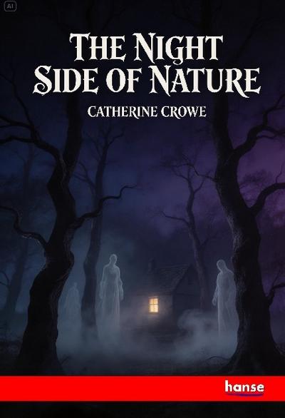The Night Side of Nature