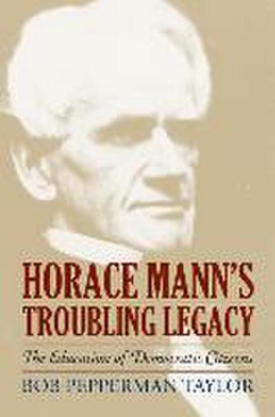 Horace Mann’s Troubling Legacy