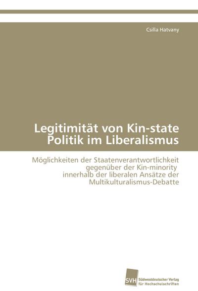 Legitimität von Kin-state Politik im Liberalismus