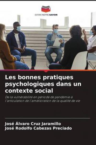 Les bonnes pratiques psychologiques dans un contexte social