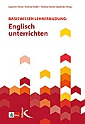 Basiswissen Lehrerbildung: Englisch unterrichten