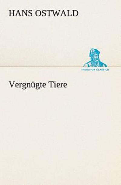 Vergnügte Tiere