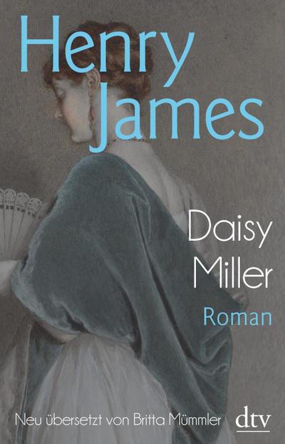 James, H: Daisy Miller