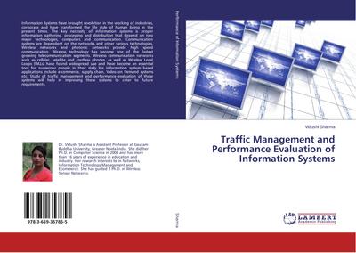 Traffic Management and Performance Evaluation of Information Systems