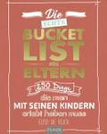 Die echte Bucket List für Eltern
