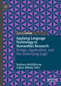 Applying Language Technology in Humanities Research