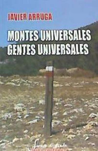 Arruga Oleaga, J: Montes universales, gentes universales : u