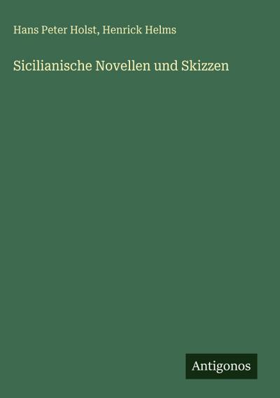 Sicilianische Novellen und Skizzen