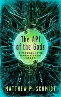 The API of the Gods