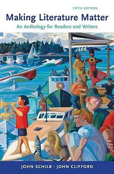 MAKING LITERATURE MATTER 5/E