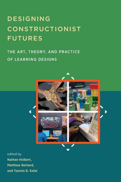 Designing Constructionist Futures