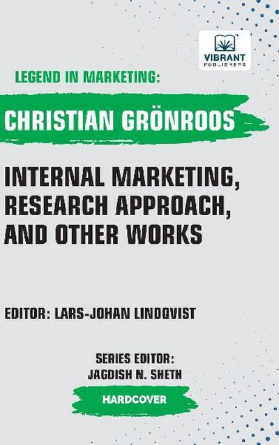 Internal Marketing, Research Approach, And Other Works