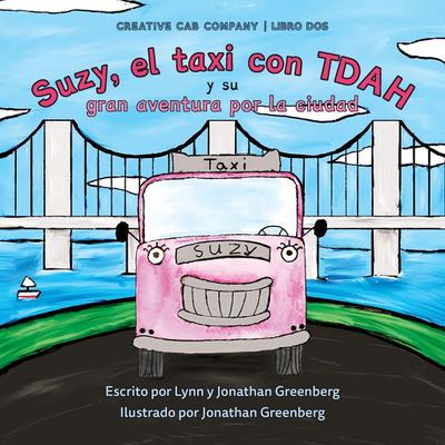 Suzy, el taxi con TDAH y su gran aventura por la ciudad