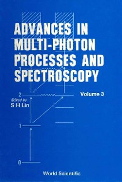 ADV IN MULTI-PHOTON PROCESS...(V3)