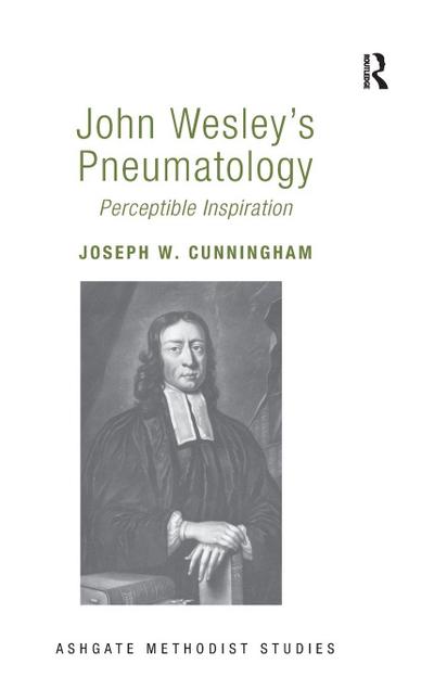 John Wesley’s Pneumatology