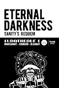 Ludothèque n°1 : Eternal Darkness : Sanity’s Requiem