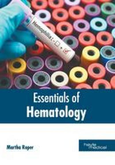 Essentials of Hematology