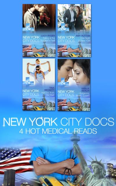 New York City Docs: Hot Doc from Her Past (New York City Docs, Book 1) / Surgeons, Rivals...Lovers (New York City Docs, Book 2) / Falling at the Surgeon’s Feet (New York City Docs, Book 3) / One Night in New York (New York City Docs, Book 4)