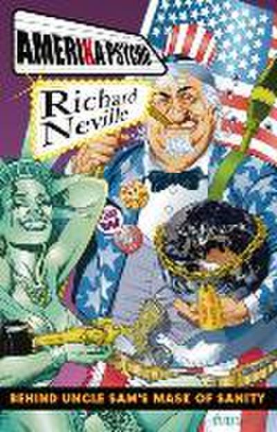 Amerika Psycho: Behind Uncle Sam’s Mask of Sanity