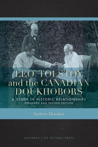 Leo Tolstoy and the Canadian Doukhobors
