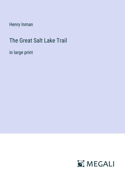 The Great Salt Lake Trail